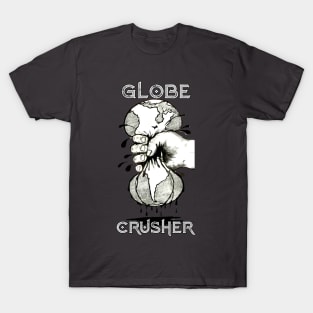 Globe Crusher Flat Earth autohoax T-Shirt